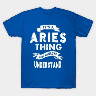 it's aries thing 3 T-Shirt